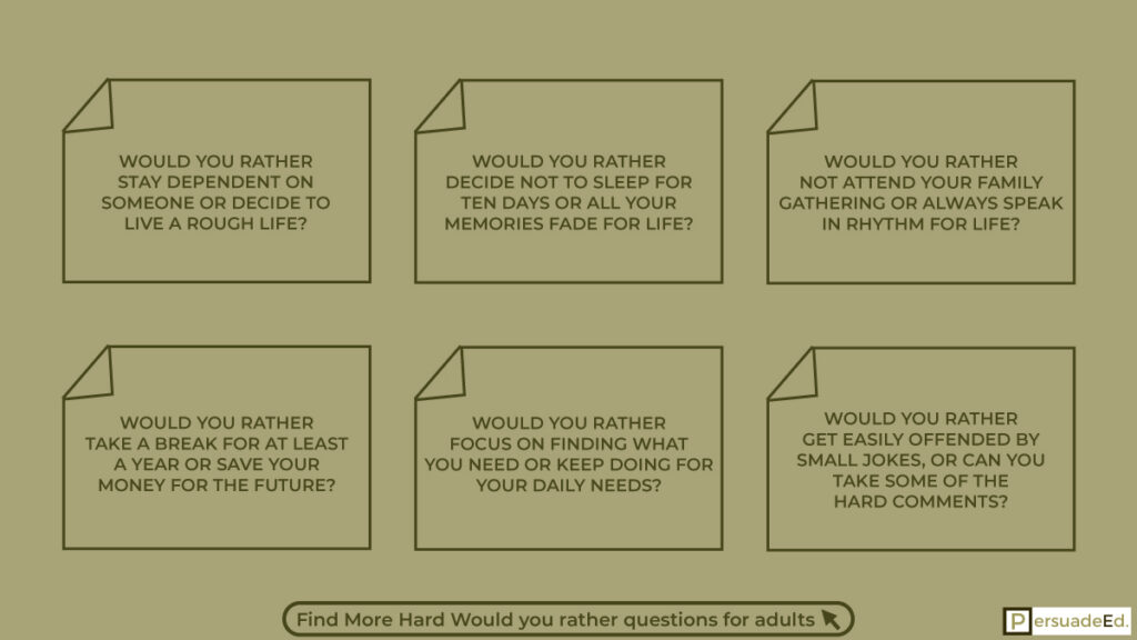 Hard Would you rather questions for adults