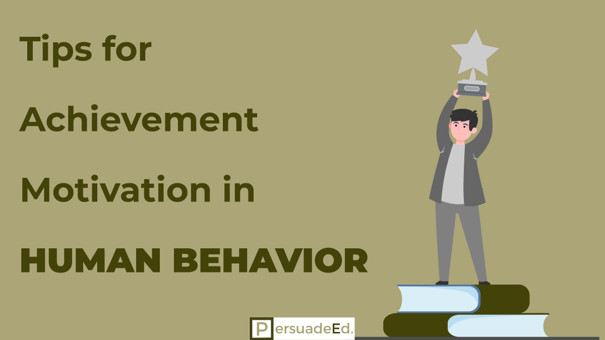 Tips for Achievement Motivation in Human Behavior