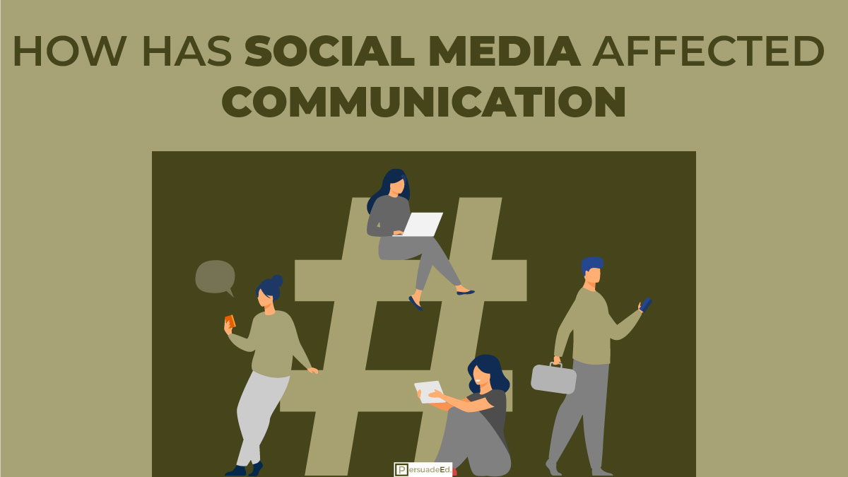 How Has Social Media Affected Communication