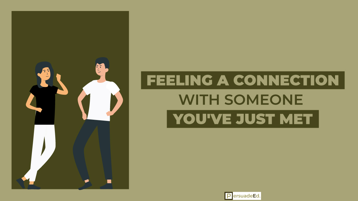 Feeling a Connection with Someone You've Just Met