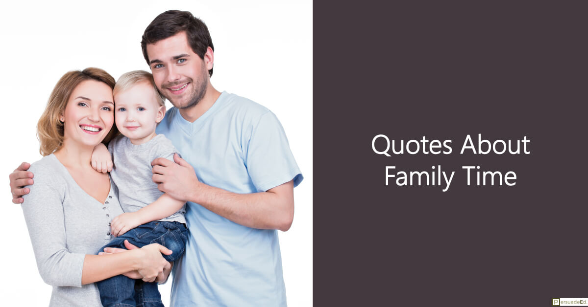 Quotes About Family Time