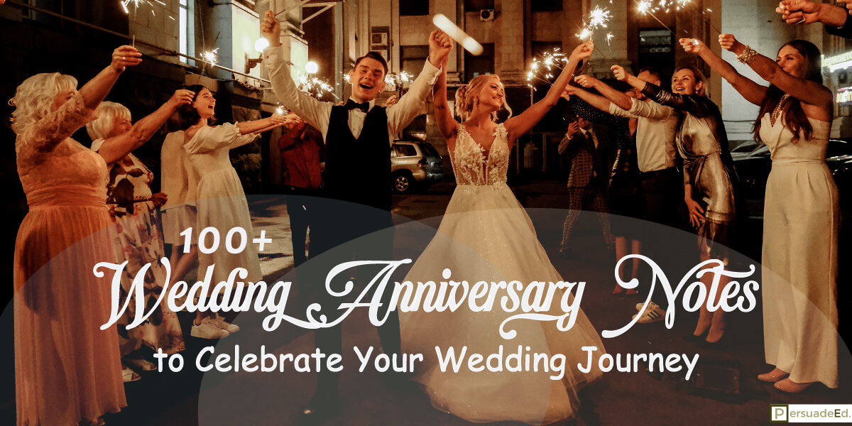 100+ Wedding Anniversary Notes to Celebrate Your Wedding Journey